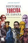 HISTORIA TORCIDA DE ESPAA