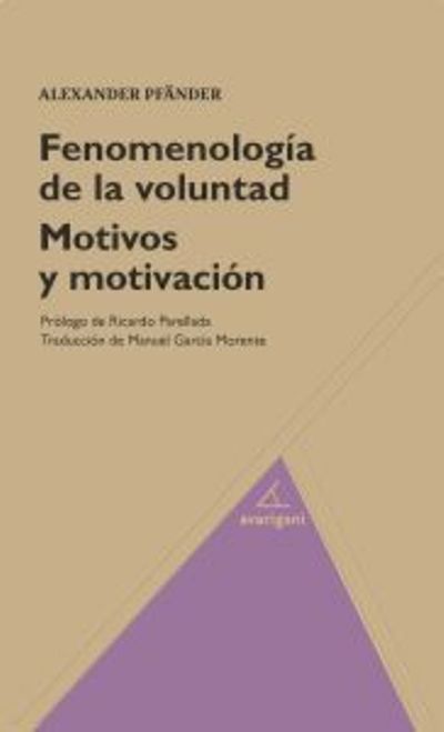 FENOMENOLOG�A DE LA VOLUNTAD