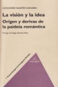 LA VISI�N Y LA IDEA