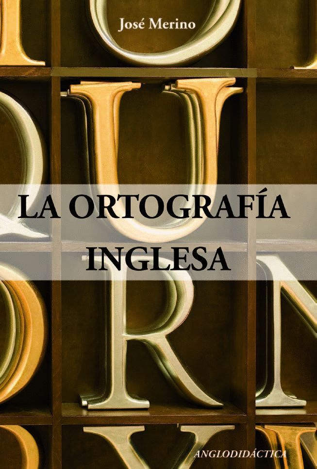 LA ORTOGRAF�A INGLESA