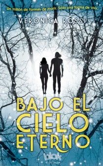 BAJO EL CIELO ETERNO
