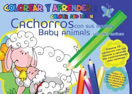 COLOREAR Y APRENDER // COLOUR AND LEARN: CACHORROS CON SUS MAM�S // COLOUR AND L