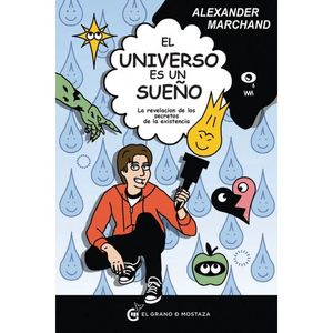 EL UNIVERSO ES UN SUE�O