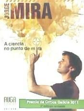A CIENCIA NO PUNTO DE MIRA
