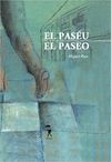 EL PAS�U - EL PASEO