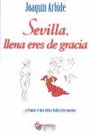 SEVILLA LLENA ERES DE GRACIA