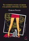 YO TAMBI�N PUEDO ESCRIBIR UNA JODIDA HISTORIA DE AMOR (2� EDICI�N AMPLIADA)