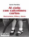 AL CIELO CON CALCETINES CORTOS
