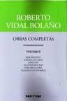 OBRAS COMPLETAS DE ROBERTO VIDAL BOLA�O - VOLUMEN 2