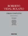 OBRAS COMPLETAS DE ROBERTO VIDAL BOLAO - VOLUMEN I
