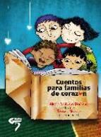 CUENTOS PARA FAMILIAS DE CORAZ�N