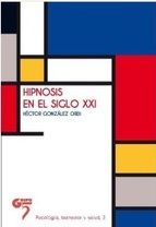 HIPNOSIS EN EL SIGLO XXI