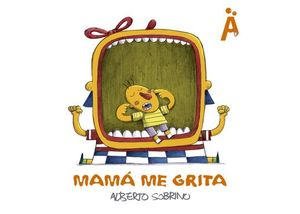 MAM� ME GRITA
