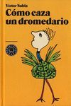 C�MO CAZA UN DROMEDARIO