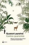 GUARANI PURAH�I = CANTOS GUARAN�ES