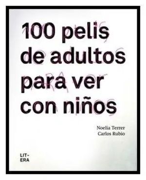 100 PELIS DE ADULTOS PARA VER CON NIOS