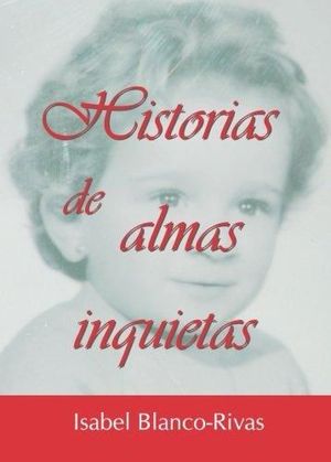 HISTORIA DE ALMAS INQUIETAS