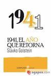 1941, EL A�O QUE RETORNA