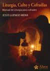 LITURGIA, CULTO Y COFRAD�AS