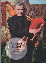 ADELINO PICHEL E OS GAITEIROS DE FORCAREI