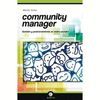 COMMUNITY MANAGER. GESTIN Y POSICIONAMIENTO EN REDES SOCIALES