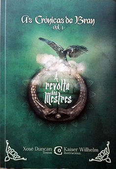 A REVOLTA DOS MESTRES.AS CRONICAS DE BRAN VOL.1