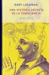 UNA HISTORIA SECRETA DE LA CONSCIENCIA