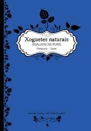XOGUETES NATURAIS. PRIMAVERA-VER�N