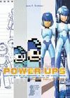 POWER UPS. CONVIRTETE EN UN PROFESIONAL DE LOS VIDEOJUEGOS