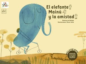 EL ELEFANTE MAIN� Y LA AMISTAD