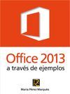 OFFICE 2013 A TRAVS DE EJEMPLOS