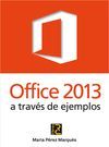 OFFICE 2013 A TRAV�S DE EJEMPLOS
