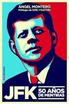 JFK, 50 A�OS DE MENTIRAS