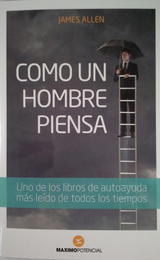 COMO UN HOMBRE PIENSA