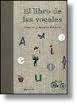 EL LIBRO DE LAS VOCALES