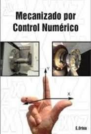 MECANIZADO POR CONTROL NUMRICO