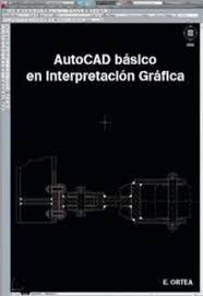 AUTOCAD BSICO DE INTERPRETACIN GRFICA