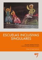 ESCUELAS INCLUSIVAS SINGULARES