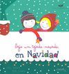 BAJO UN TEJADO NEVADO, EN NAVIDAD