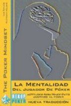 LA MENTALIDAD DEL JUGADOR DE P�KER