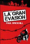 LA GRAN EVASI�N