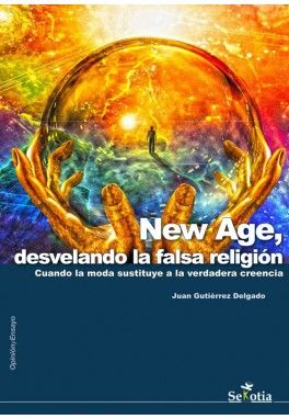 NEW AGE,DESVELANDO LA FALSA RELIGION