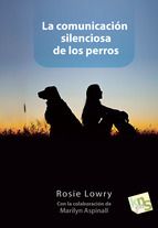 LA COMUNICACI�N SILENCIOSA DE LOS PERROS
