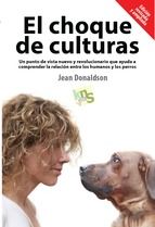 EL CHOQUE DE CULTURAS. EDICI�N REVISADA Y AMPLIADA