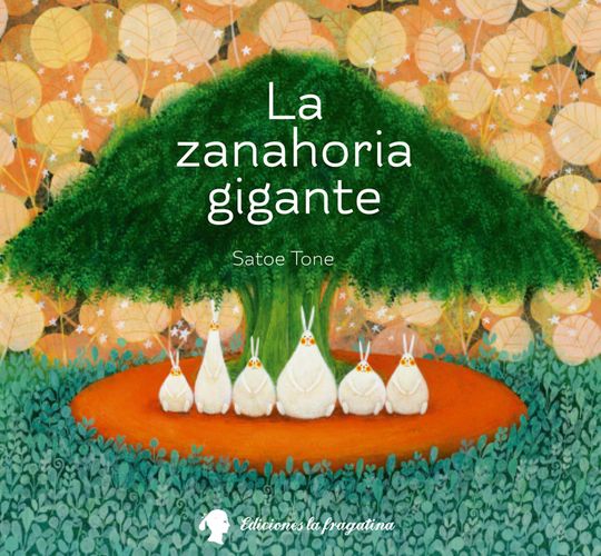 LA ZANAHORIA GIGANTE