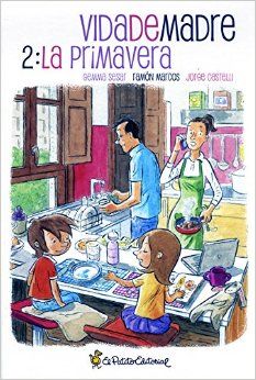 VIDA DE MADRE. LA PRIMAVERA.