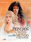 PIONEROS DEL NUEVO MUNDO INTEGRAL