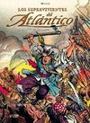 LOS SUPERVIVIENTES DEL ATLANTICO 01: EL SECRETO DE KERMADEC