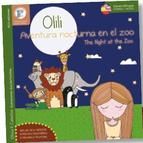 OLILI, AVENTURA NOCTURNA EN EL ZOO