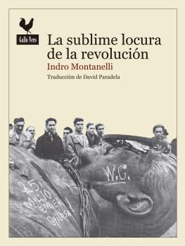 LA SUBLIME LOCURA DE LA REVOLUCI�N